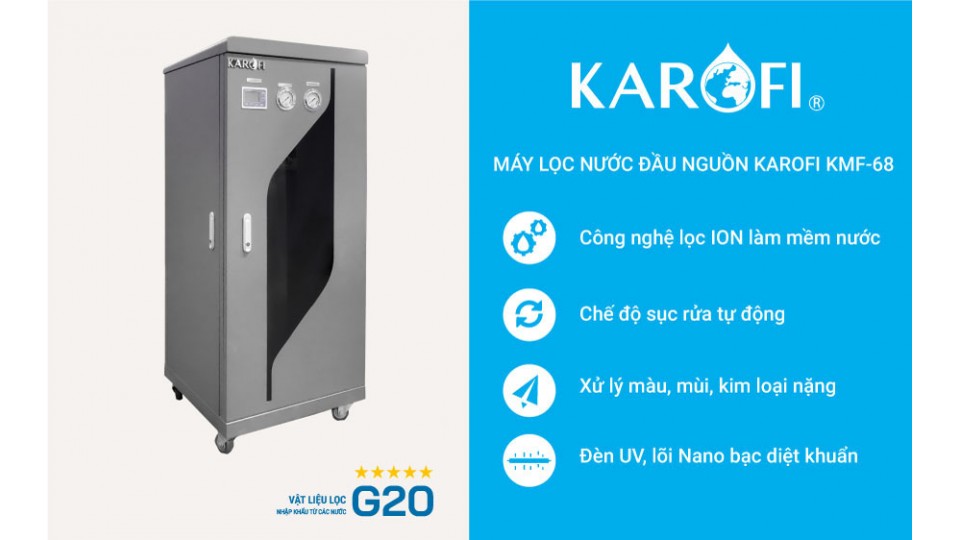 Máy Lọc nước đầu nguồn Karofi KMF- 68